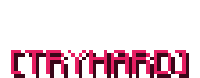 Tryhard